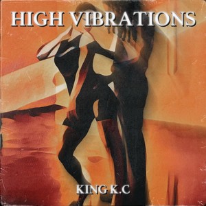 High Vibrations