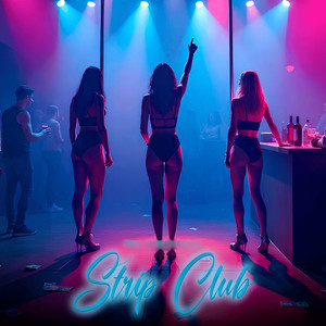 Strip Club (Explicit)