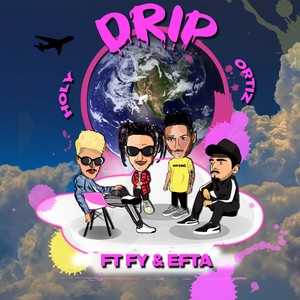 Drip (Explicit)