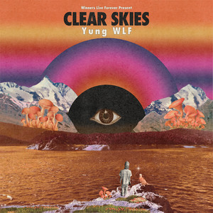 Clear Skies (Explicit)