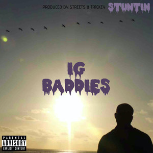 Ig Baddies (Explicit)
