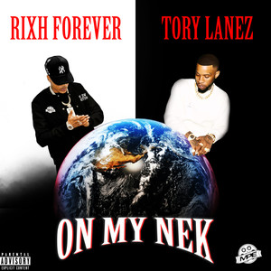 On My Nek (Explicit)