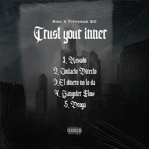 TRUST YOUR INNER x NEVADO (Rirk Remix|Explicit)