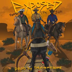 Exposed(feat. J-Letti & Marquo)