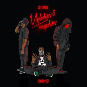 Melodies & Tragedies (Explicit)