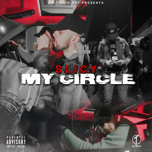 My Circle (Explicit)