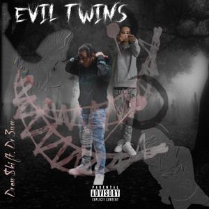 Evil Twins (feat. Dr3ww) (Explicit)