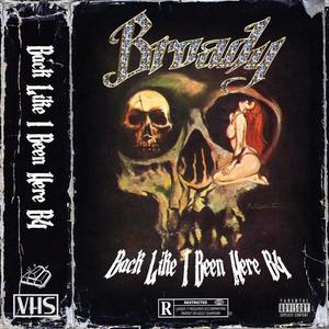 BROADY MAHOMES I 03.05.2021. (feat. E Watty) (Explicit)