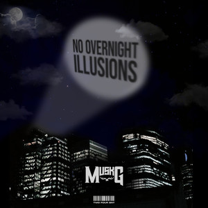 No Overnight Illusions