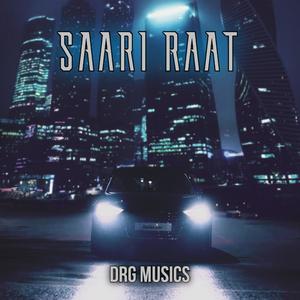 Saari Raat (Explicit)