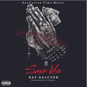 SAVE US (Explicit)