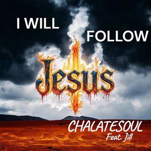I Will Follow Jesus