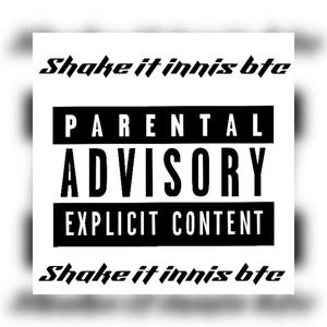 Shake it innis btc (feat. Spazzfrmdayk, Jaylofrmdaville & Walkdown) [Explicit]