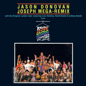 Joseph Mega Remix (Music From "Joseph And The Amazing Technicolor Dreamcoat")