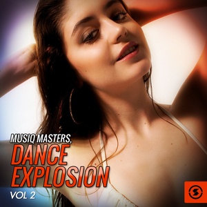 Musiq Masters: Dance Explosion, Vol. 2