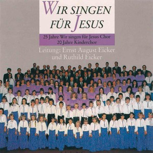 Wir singen für Jesus