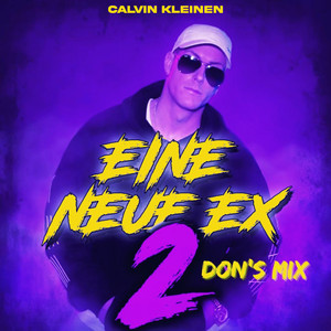 Eine Neue Ex 2 (Don's Mix)