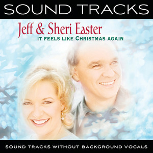 Jeff & Sheri Easter - Something To Shout About (Performance Track Without Background Vocals)