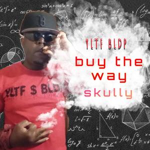 buy the way (Explicit)