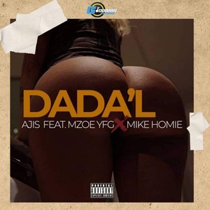 Dada'l(feat. Mzoe Yfg & Mike Homie) (Explicit)