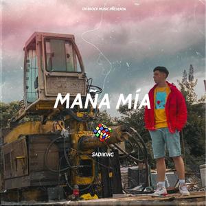 Maña Mía (Explicit)