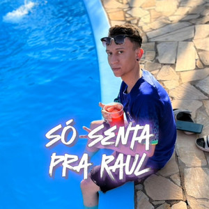 SÓ SENTA PRA RAUL .OFC (Remastered 2024)