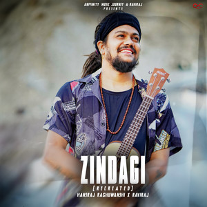 Zindagi (Re Created)