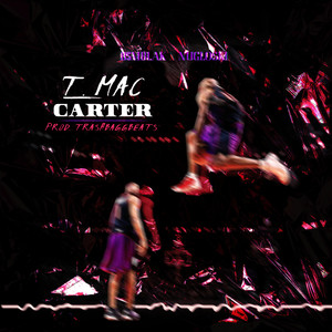 T-Mac Carter (Explicit)