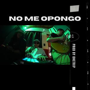 No me opongo (feat. Theus Machine)