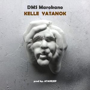 Kelle yatanok (feat. DMS Marokano) [Explicit]