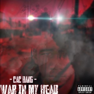 War In My Head (Explicit)