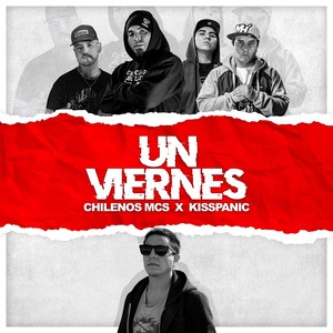 Un Viernes (feat. Kisspanic)