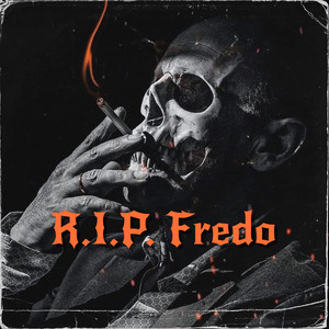 R.I.P. Fredo (Slowed)