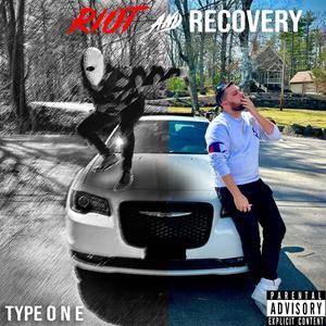 RIOT & RECOVERY (Explicit)