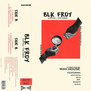 BLK FRDY (Explicit)