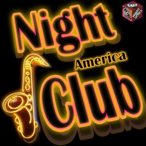 Night Club: America