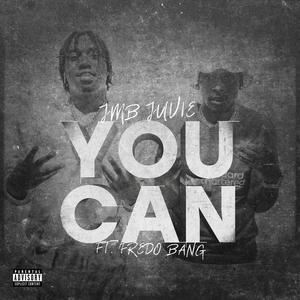 You Can (Explicit)