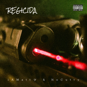 Regicida (Explicit)