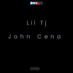 John Cena (feat. Lil Tj) (Explicit)