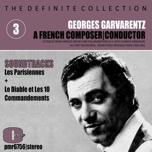 Georges Garvarentz; Composer & Conductor - Soundtracks & More, Volume 3