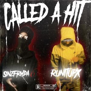 Called A Hit (feat. Sinzfrmda6) (Explicit)