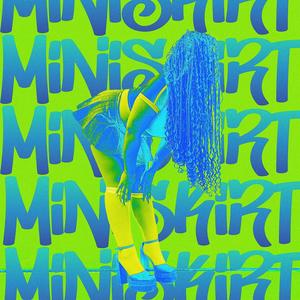 Miniskirt (feat. Al3x!) (Explicit)