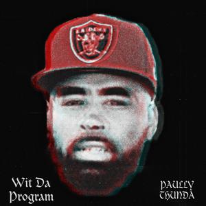 Wit da program (Explicit)