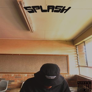 Splash (Explicit)