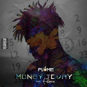 Money Today(feat. a-Reece) (Explicit)