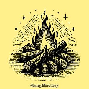 Campfire Rap (Explicit)
