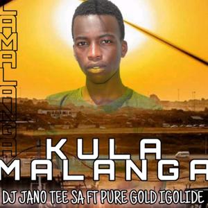 KULA MALANGA (feat. PURE GOLD I GOLIDE)