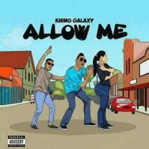Allow Me (Explicit)