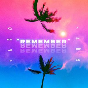 Remember (Explicit)