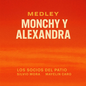 Medley Monchy Y Alexandra
